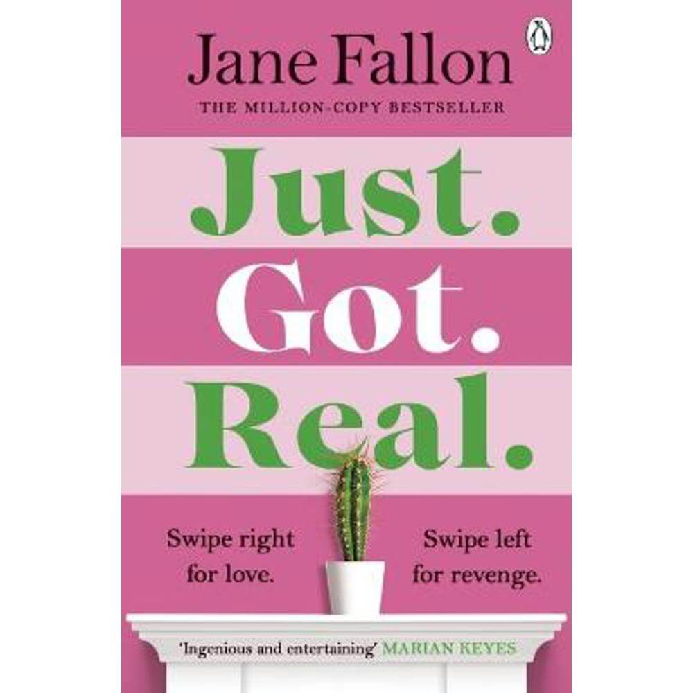 Just Got Real: The gripping revenge comedy and Sunday Times bestseller 2023 (Paperback) - Jane Fallon